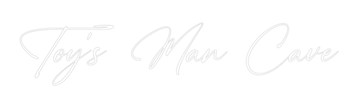 Custom Neon: Toy's Man Cave