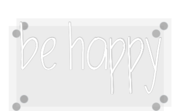 Custom Neon: be happy