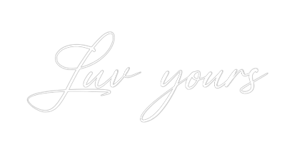 Custom Neon: Luv yours