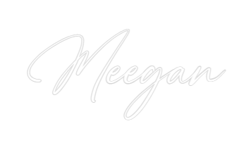 Custom Neon: Meegan