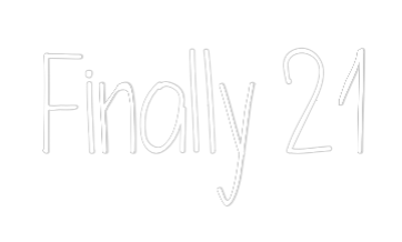 Custom Neon: Finally 21