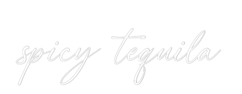 Custom Neon: spicy tequila