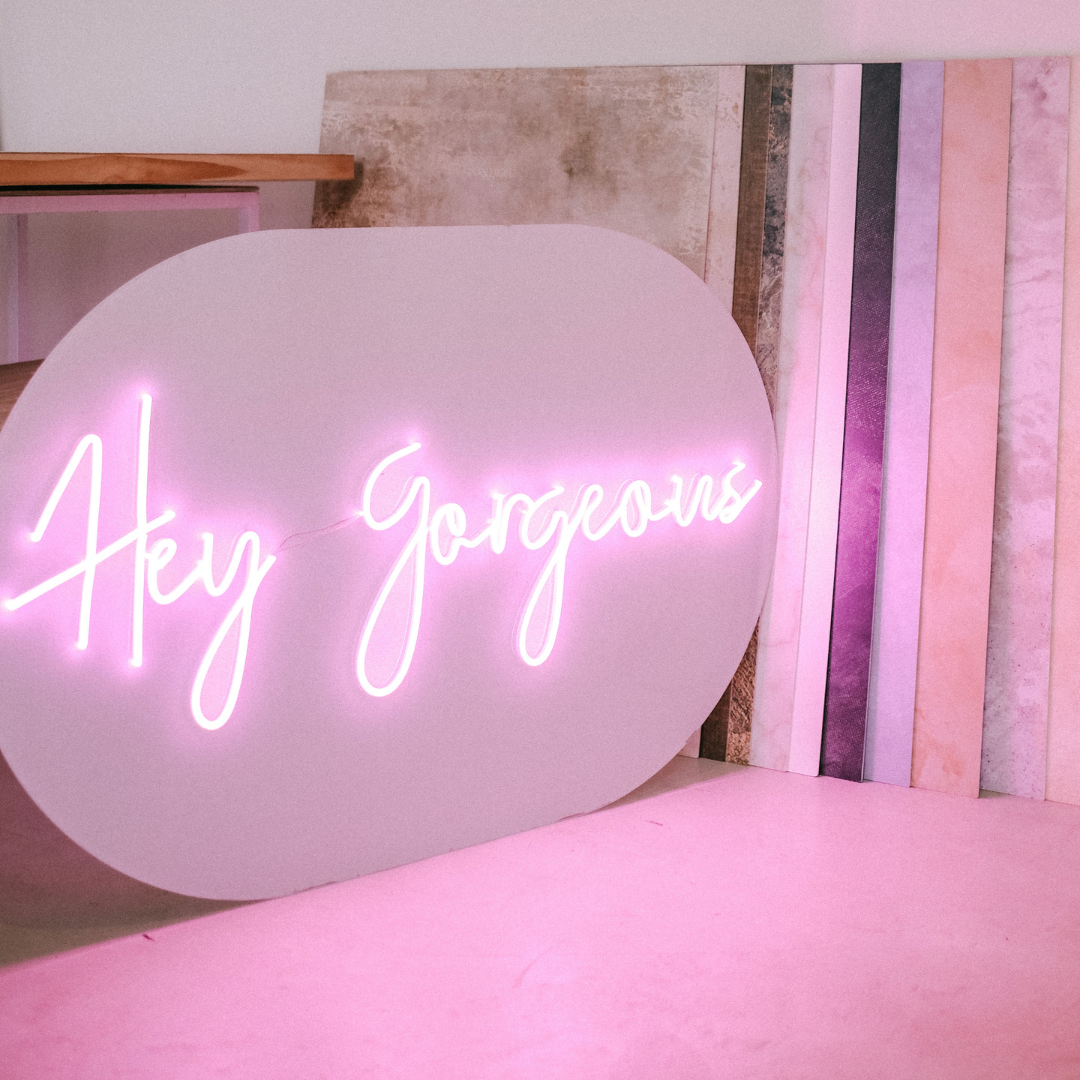 Hey Gorgeous Large Neon