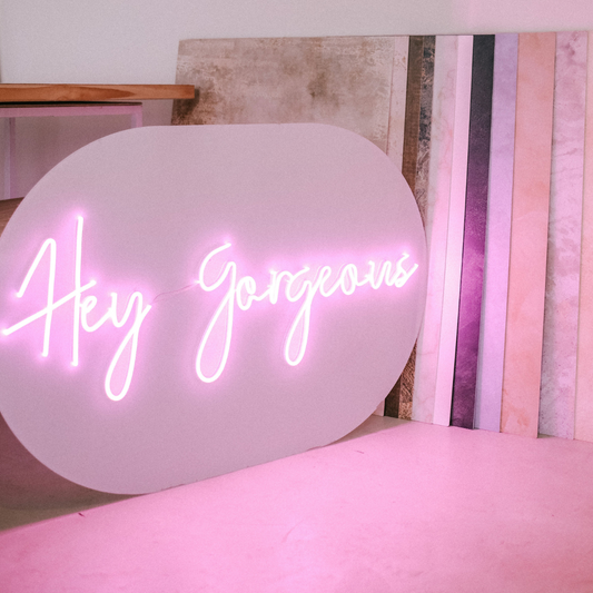 Hey Gorgeous Large Neon