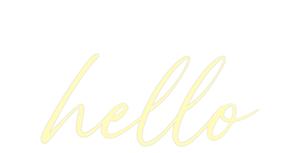 Custom Neon: hello