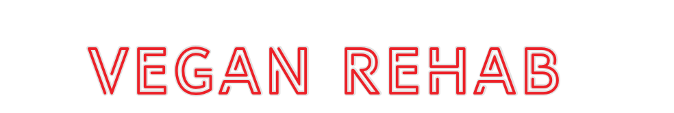 Custom Neon: Vegan Rehab