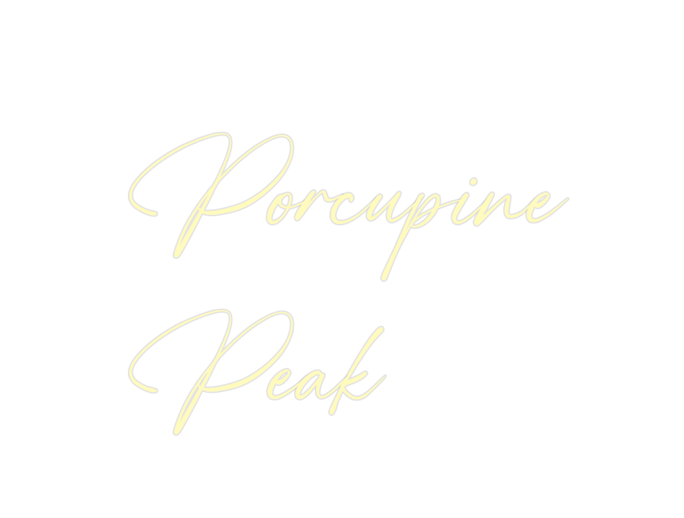 Custom Neon: Porcupine
Peak