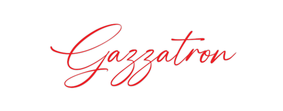 Custom Neon: Gazzatron