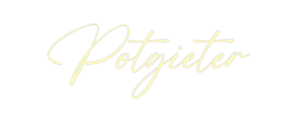Custom Neon: Potgieter
