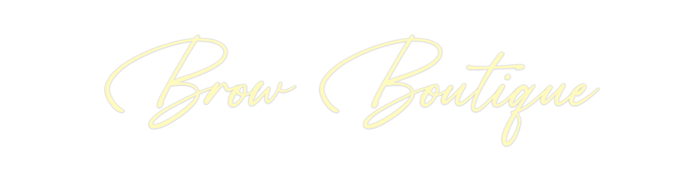 Custom Neon: Brow Boutique