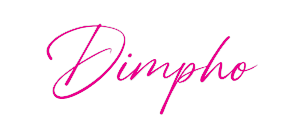 Custom Neon: Dimpho