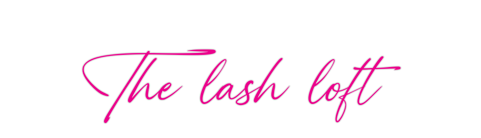 Custom Neon: The lash loft