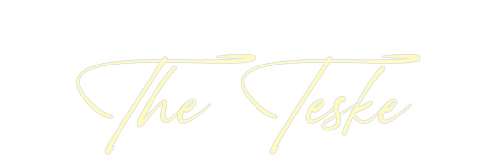 Custom Neon: The Teske