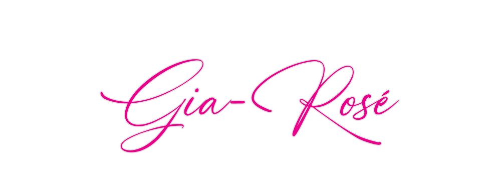 Custom Neon: Gia-Rosé