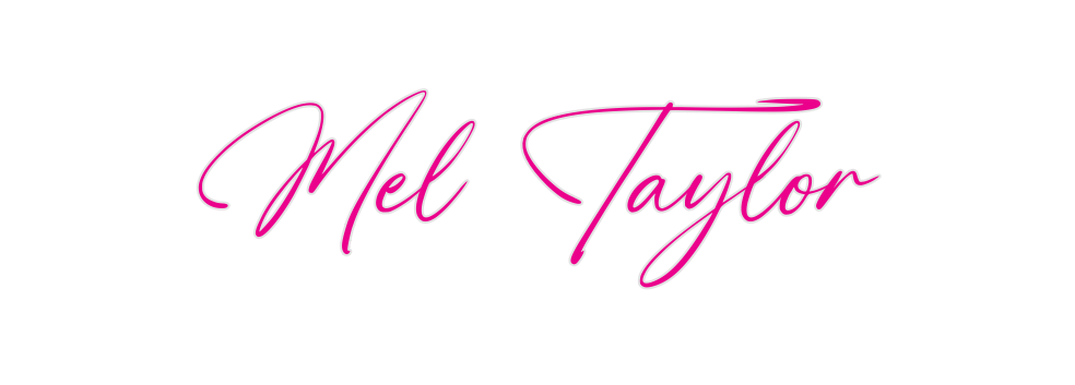 Custom Neon: Mel Taylor