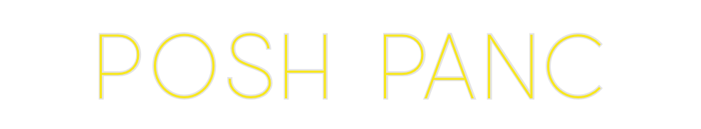 Custom Neon: POSH PANC