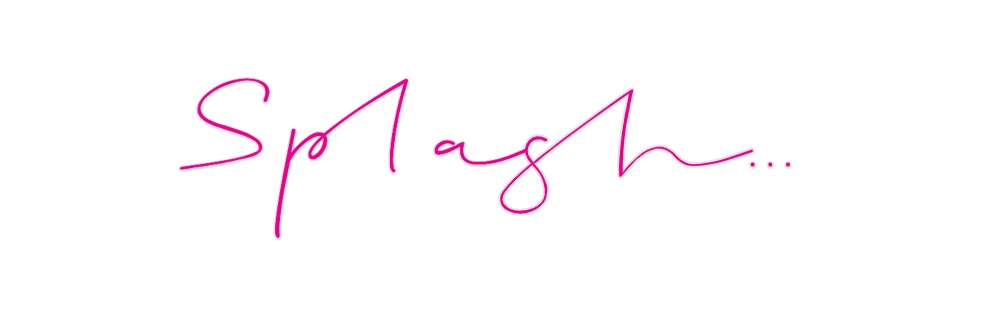 Custom Neon: Splash...