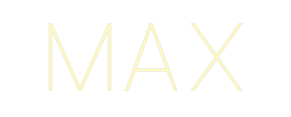 Custom Neon: Max