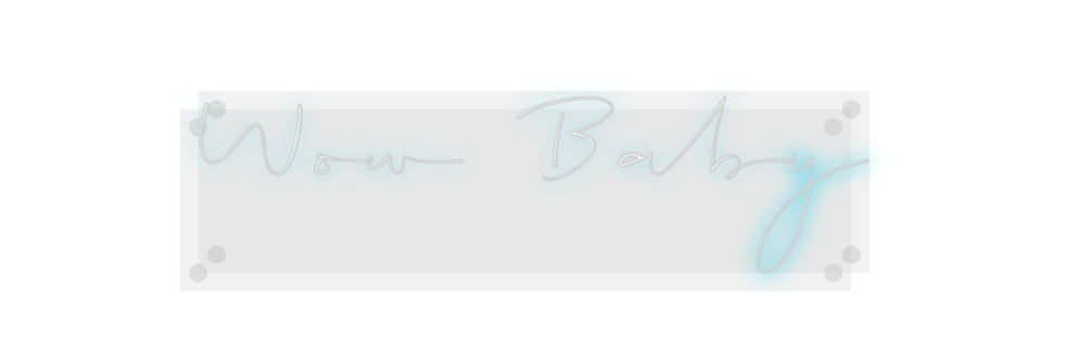 Custom Neon: Wow Baby