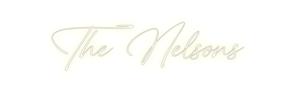 Custom Neon: The Nelsons