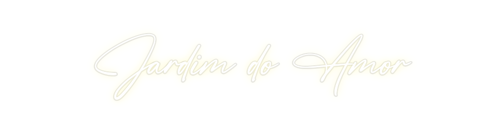 Custom Neon: Jardim do Amor