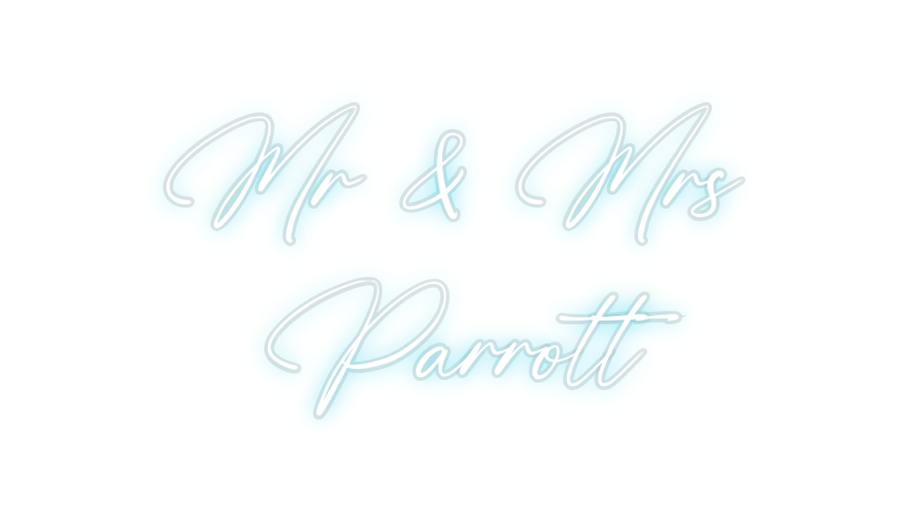 Custom Neon: Mr & Mrs
Parr...