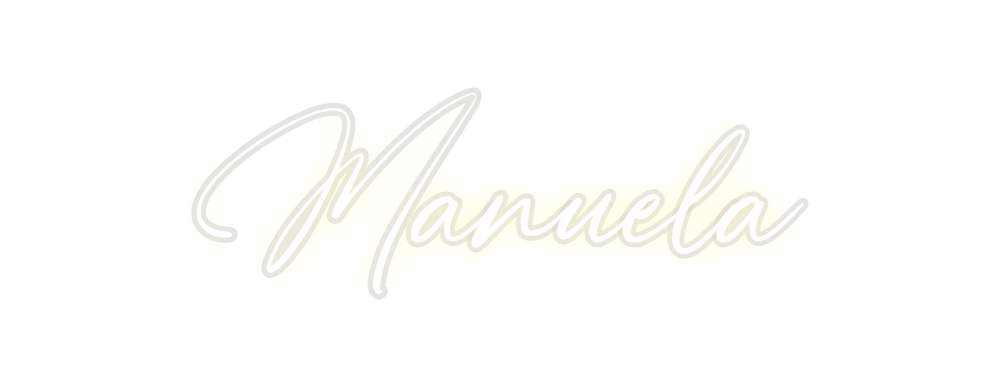 Custom Neon: Manuela