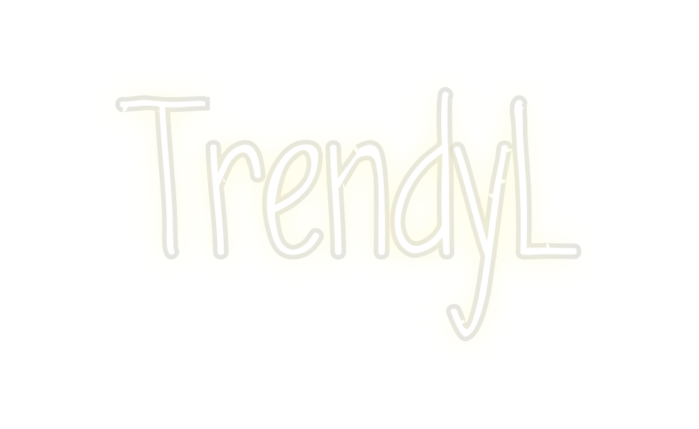 Custom Neon: TrendyL