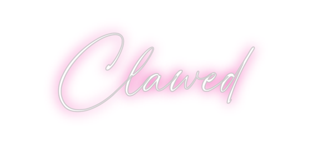 Custom Neon: Clawed