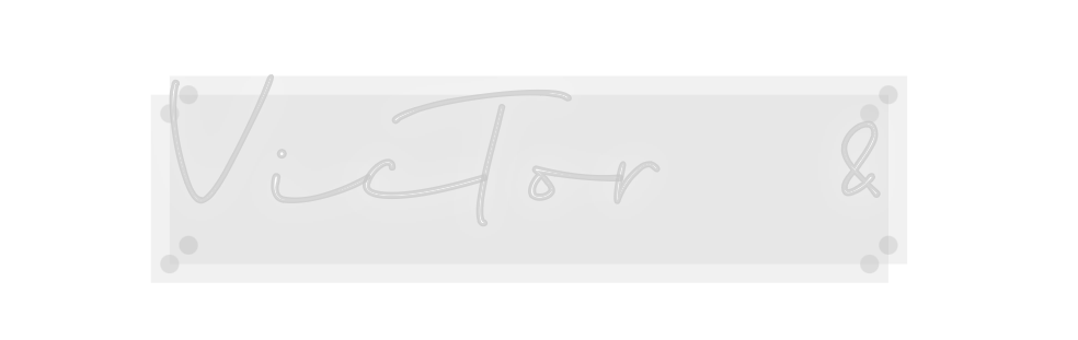 Custom Neon: Victor &