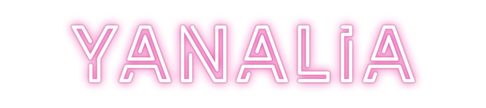 Custom Neon: Yanalia