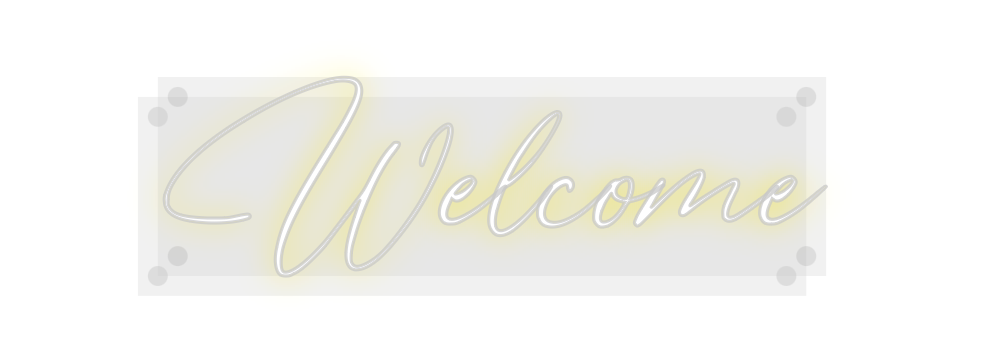 Custom Neon: Welcome
