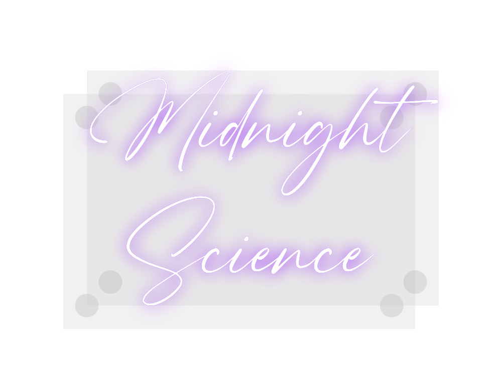 Custom Neon: Midnight
Scie...
