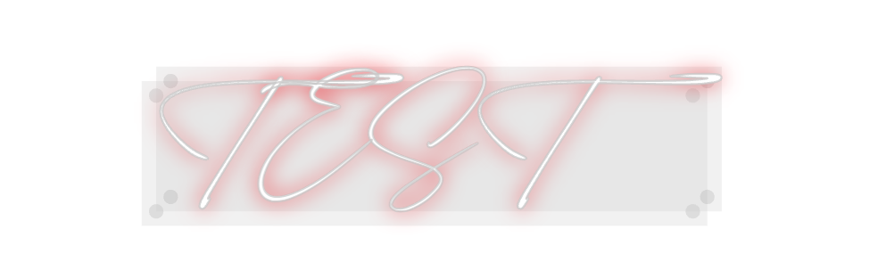 Custom Neon: TEST