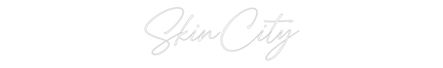 Custom Neon: SkinCity