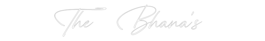 Custom Neon: The Bhana's