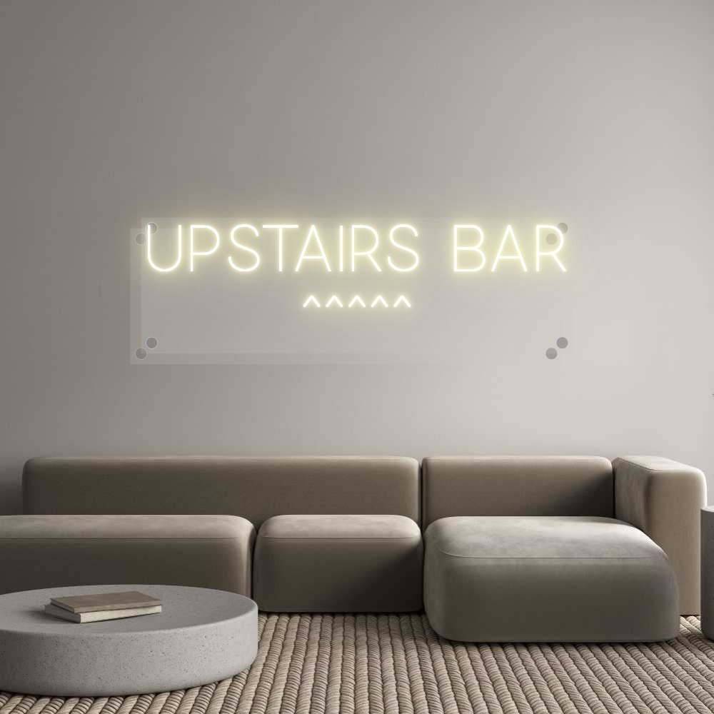 Custom Neon: UPSTAIRS BAR
...