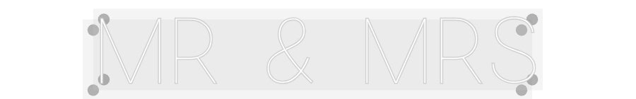 Custom Neon: Mr & Mrs