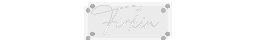 Custom Neon: Firkin