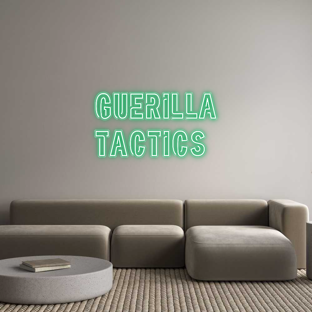 Custom Neon: Guerilla
Tac...