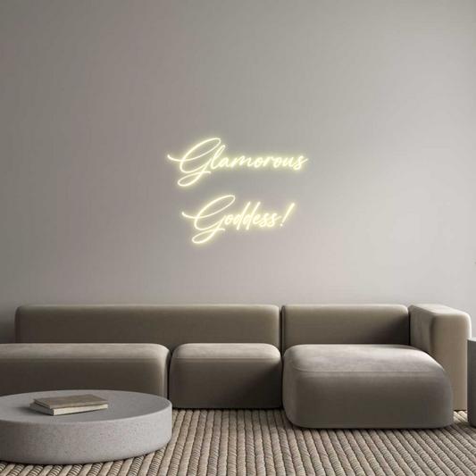 Custom Neon: Glamorous
Go...