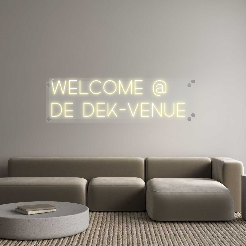 Custom Neon: WELCOME @
DE...