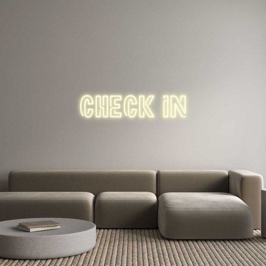 Custom Neon: Check In