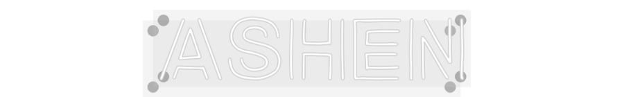 Custom Neon: ASHEN