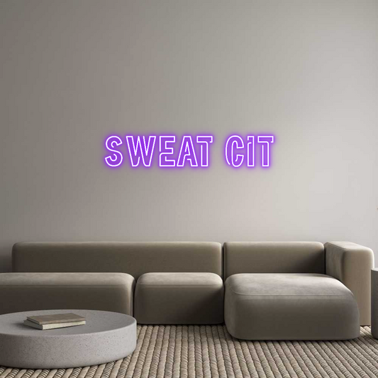Custom Neon: Sweat Cit