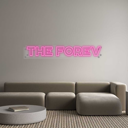 Custom Neon: The Forev