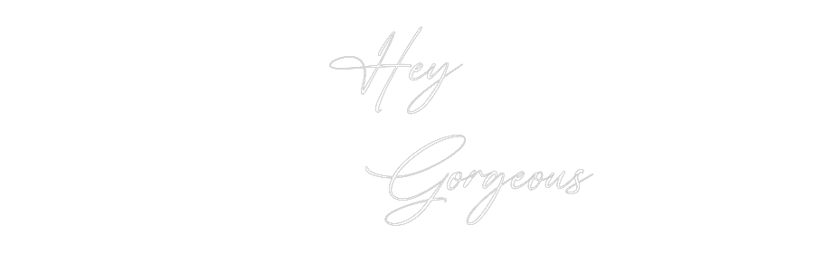 Custom Neon: Hey 
      G...