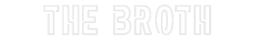 Custom Neon: The Broth