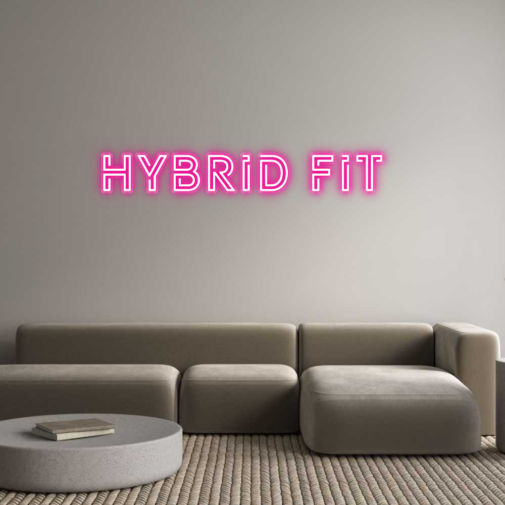 Custom Neon: HYBRID FIT
