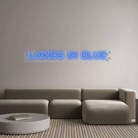 Custom Neon: Ladies In Blue